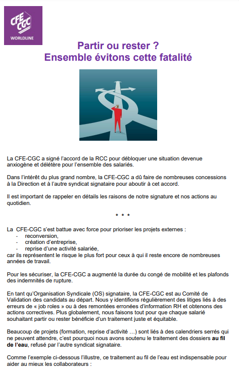 La CFE-CGC a signé l’accord de la RCC pour débloquer une situation devenue anxiogène et délétère pour l’ensemble des salariés.  Dans l’intérêt du plus grand nombre, la CFE-CGC a dû faire de nombreuses concessions à la Direction et à l’autre syndicat signataire pour aboutir à cet accord. Il est important de rappeler en détails les raisons de notre signature et nos actions au quotidien.